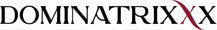 DOMINATRIXXX – Início